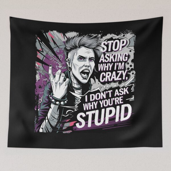 Item preview, Crazy vs. Stupid Statement - Fierce & Bold Rebellious Quote  designed and sold by RebeccaRe.