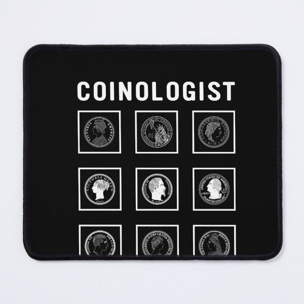 Item preview, Coinologist Coin Collector Numismatics Coin Collecting designed and sold by GrahamEllis.