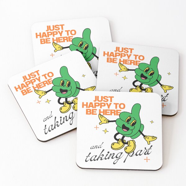 Item preview, Just Happy to be here and taking part  designed and sold by Heatherf-NNB.
