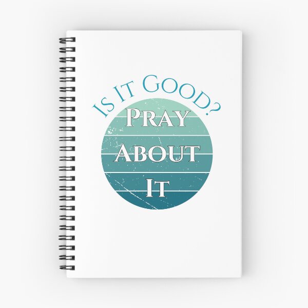 Item preview, Is It Good? Pray About It, teal designed and sold by Redeemed365.