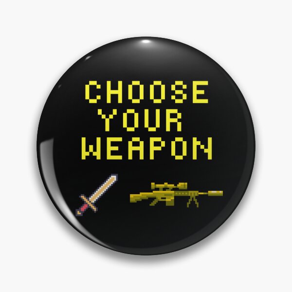 Item preview, Choose your Weapon Nerd! designed and sold by ClassicRetroism.