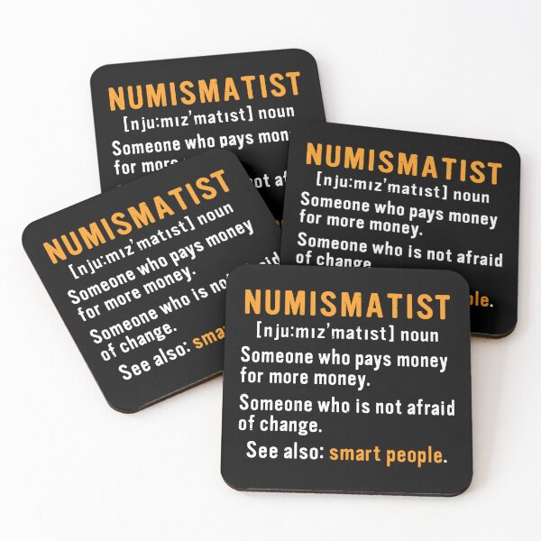 Item preview, Numismatist Definition Coin Collecting Lover designed and sold by GrahamEllis.