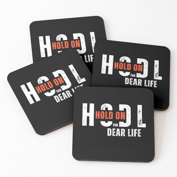 Item preview, HODL (Hold on for Dear Life) designed and sold by Bee Em.