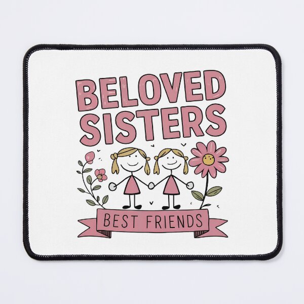 Item preview, Beloved Sister Relaxe, Best Sister, Best Friend, Twins designed and sold by FunnyShop4you.