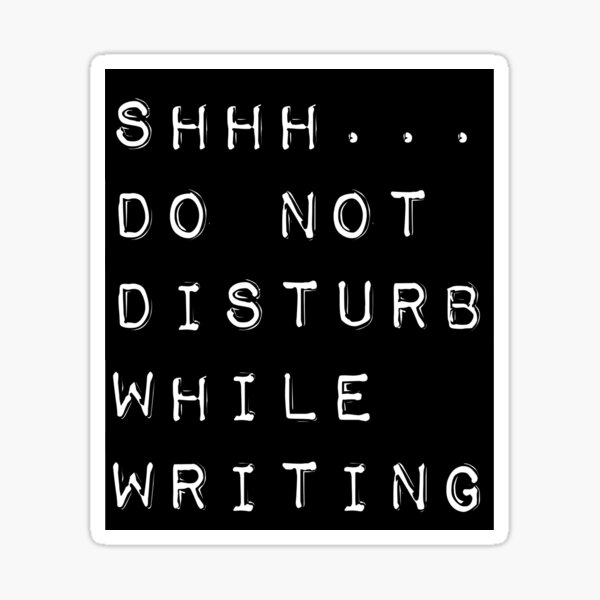 Item preview, Don't disturb the writer designed and sold by Liverature.