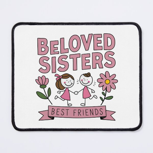 Item preview, Beloved Sister, Best Sister, Best Friend, Twins designed and sold by FunnyShop4you.