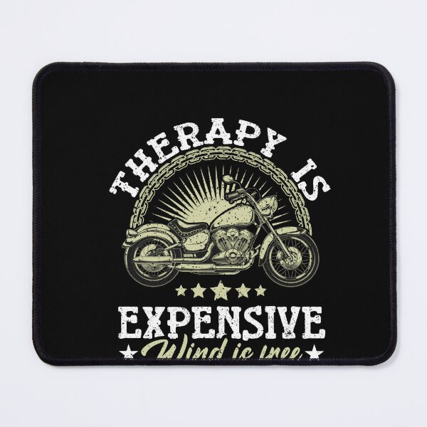 Item preview, Therapy Is Expensive Wind Is Free funny sarcastic biker designed and sold by GrahamEllis.