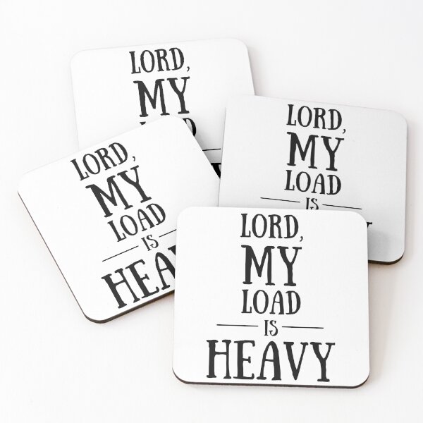 Item preview, Lord, My Load is Heavy designed and sold by colorfulcraig.