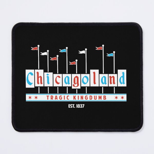 Item preview, Chicagoland Tragic Kingdumb designed and sold by twHistory.