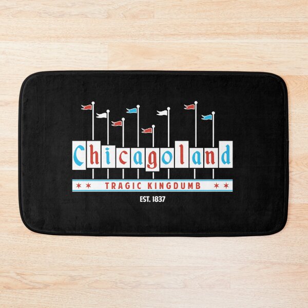 Item preview, Chicagoland Tragic Kingdumb designed and sold by twHistory.