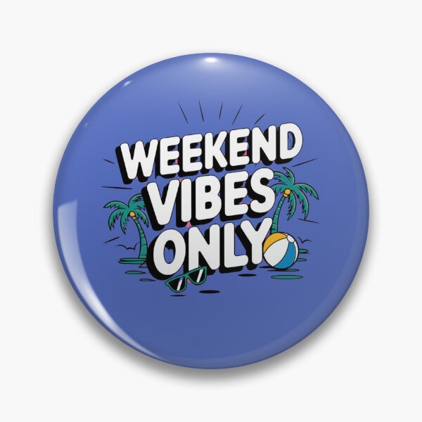 Item preview, Weekend Vibes Only designed and sold by artchic4you.