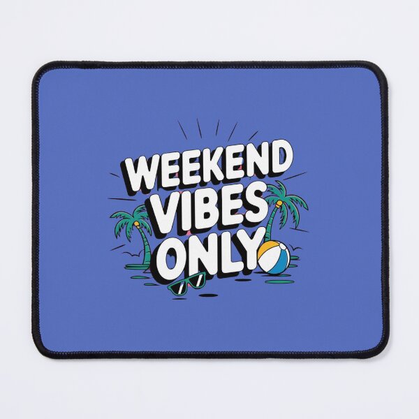 Item preview, Weekend Vibes Only designed and sold by artchic4you.