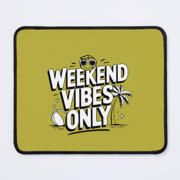Item preview, Weekend Vibes Only designed and sold by artchic4you.