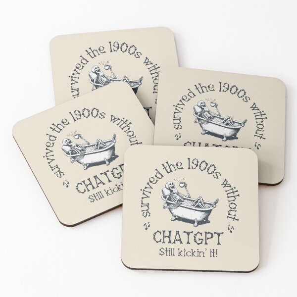 Item preview, Survived The 1900s Without ChatGPT. Still Kickin' It! designed and sold by A.I.  Took My Job!.