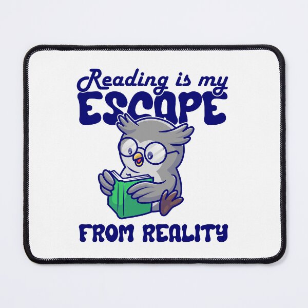 Item preview, READING IS MY ESCAPE FROM REALITY designed and sold by Bookwormshop.