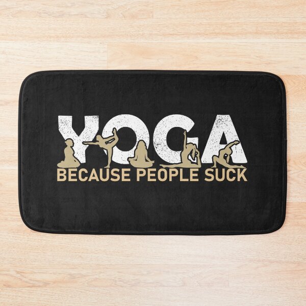 Item preview, Yoga Because peaple suck Funny Yoga Lover designed and sold by REDDLINE.