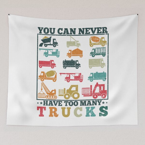 Item preview, You Can Never Have Too Many Trucks Funny Boys Construction Trucks designed and sold by REDDLINE.