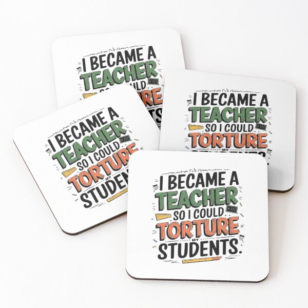 Item preview, Funny Teacher Quote: I Became a Teacher to Torture My Students designed and sold by love3617.