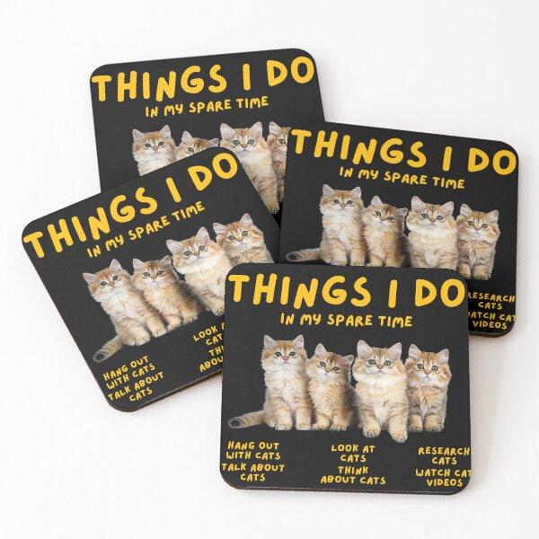 Item preview, Things I Do in My Spare Time – Cat Lovers designed and sold by PosiPrints.