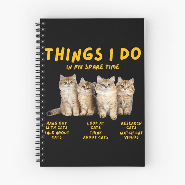 Item preview, Things I Do in My Spare Time – Cat Lovers designed and sold by PosiPrints.