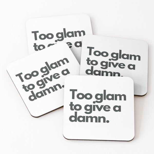 Item preview, Too glam to give a damn. designed and sold by Melszx.