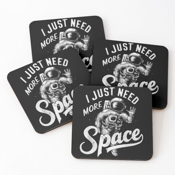 Item preview, I Just Need More Space - Astronaut in Outer Space Design designed and sold by love3617.