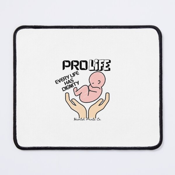 Item preview, Pro-Life- EVERY life has Dignity designed and sold by HavilahPrintsCo.