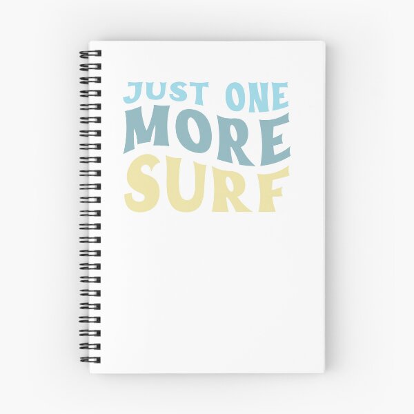 Item preview, Just one more SURF!  designed and sold by jazzydevil.