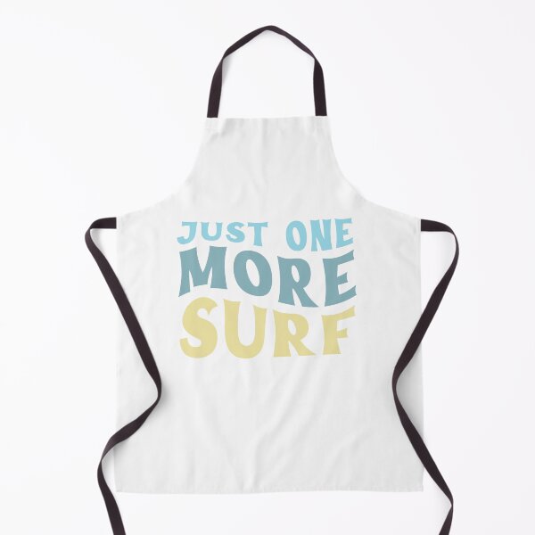 Item preview, Just one more SURF! designed and sold by jazzydevil.