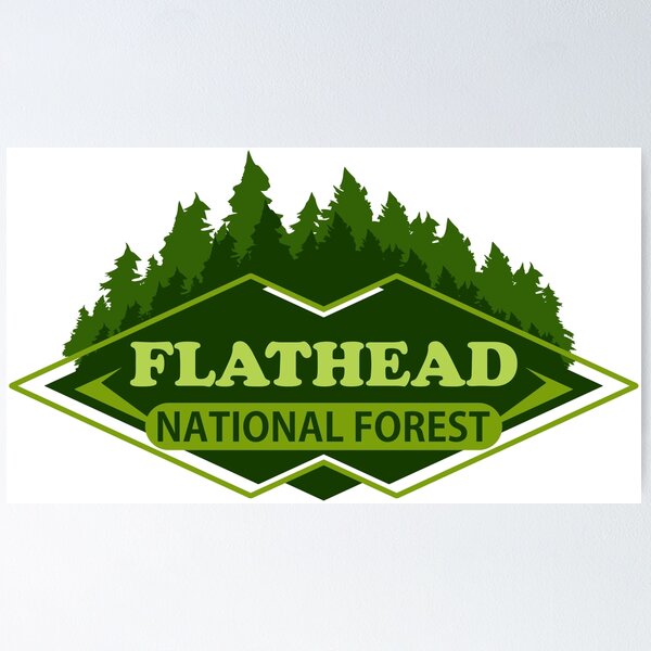 Item preview, Flathead National Forest designed and sold by ArtNoveltee.