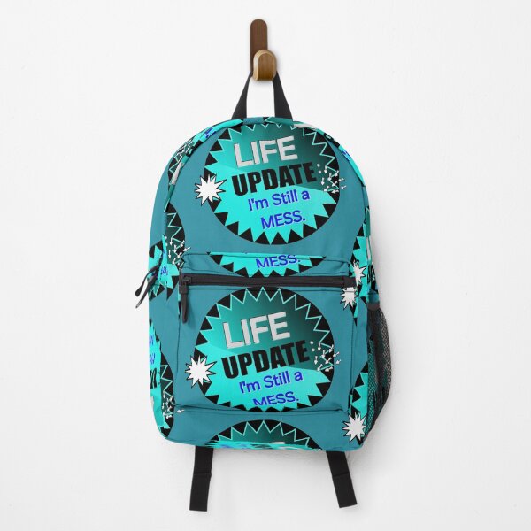 Item preview, Life Update: I'm Still a Mess designed and sold by dontcryimhere.