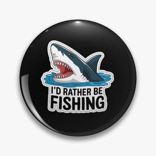 Item preview, I'd Rather Be Fishing Great White Shark Design designed and sold by Peter Stawicki.