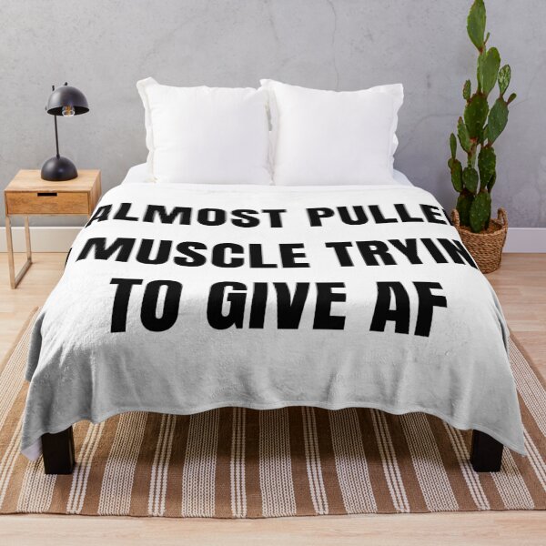 Item preview, I Almost Pulled a Muscle Trying to Give AF. Funny Sarcastic Design. Attitude Design for Men & Women. Funny Sweary NSFW Quote. Black designed and sold by That Cheeky Tee.