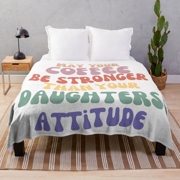 Item preview, May Your Coffee Be Stronger Than Your Daughter’s Attitude. Funny Parent Design. Humorous Quote for Moms & Dads. Funny Mom Life and Coffee Lover Quote. Pastel Colors designed and sold by That Cheeky Tee.