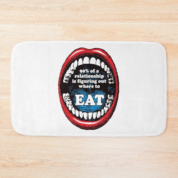 Item preview, 90% of a relationship is figuring out where to eat. designed and sold by Allen Peterson.