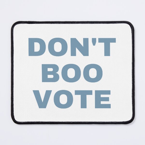 Item preview, Don't Boo Vote. #1 designed and sold by EunsooLee.