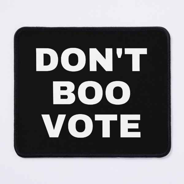 Item preview, Don't Boo Vote. #2 designed and sold by EunsooLee.