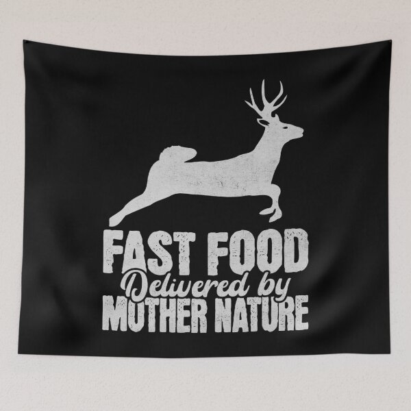 Item preview, Fast Food Delivered by Mother Nature Hunting Humor designed and sold by PrintCrafting.