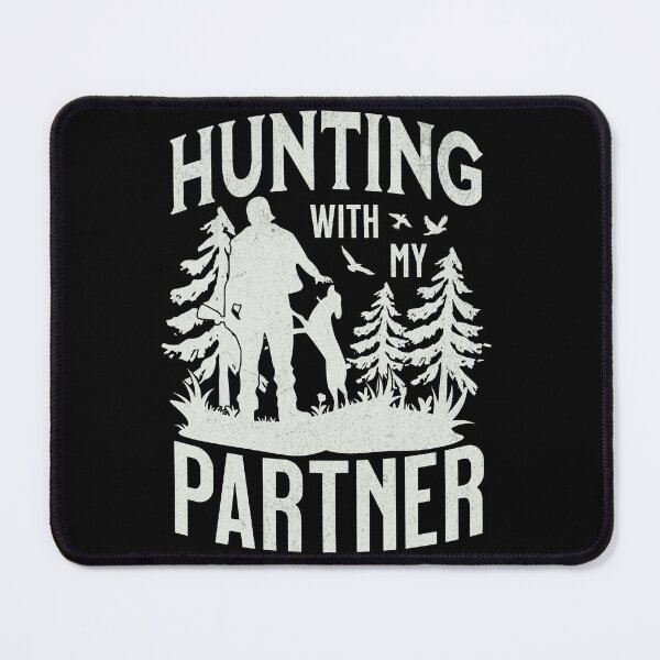 Item preview, Hunting with My Partner Hunter and Dog designed and sold by PrintCrafting.