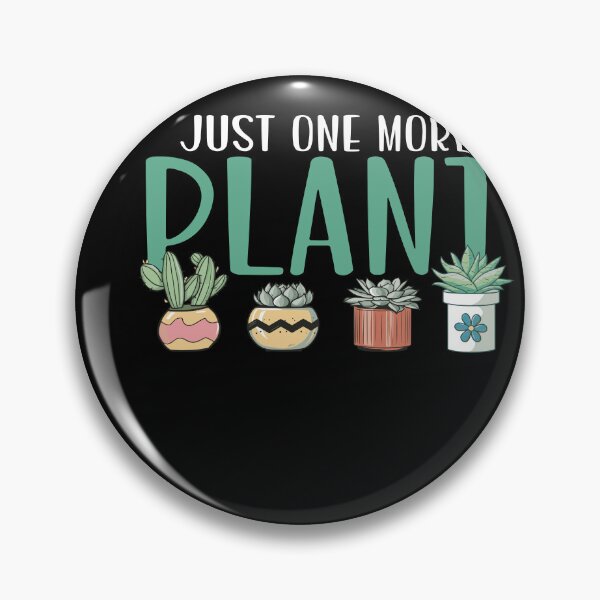 Item preview, Just One More Plant Succulent designed and sold by PrintCrafting.