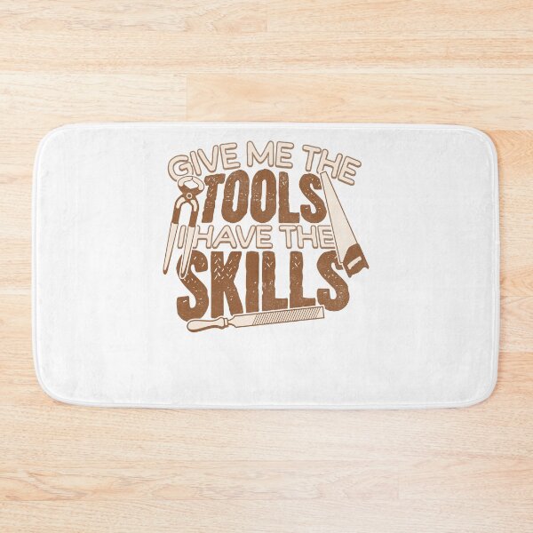 Item preview, Give Me the Tools I Have the Skills Handyman designed and sold by PrintCrafting.