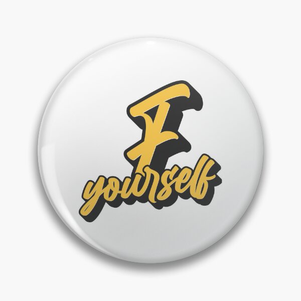 Item preview, F Yourself designed and sold by FunkyRevolution.