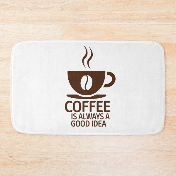 Item preview, Coffeelovers funny artwork: Coffee is Always a Good Idea designed and sold by Davideus.