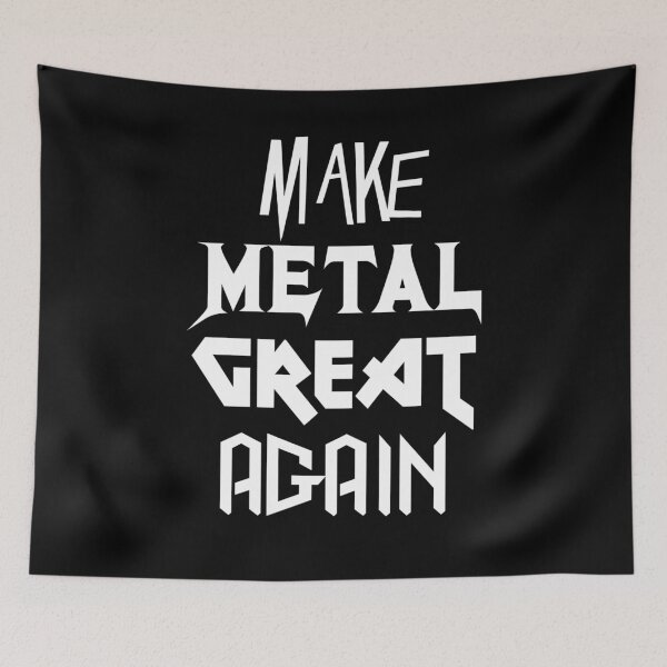 Item preview, Make Metal Great Again designed and sold by AintJames.