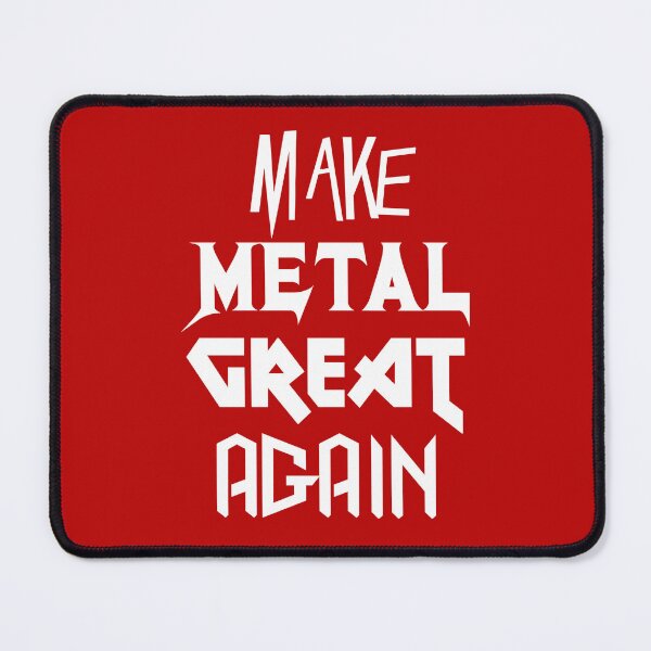 Item preview, Make Metal Great Again designed and sold by AintJames.