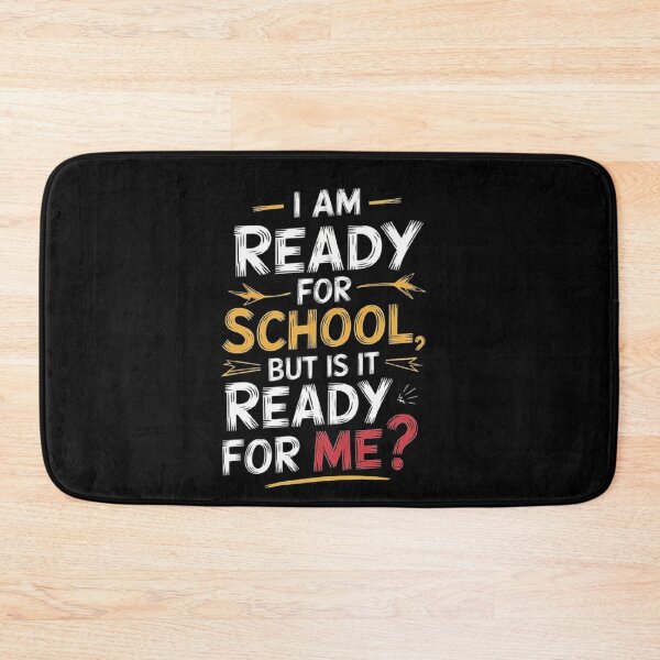 Item preview, Back to School Quote: Ready for School, Is It Ready for Me? designed and sold by love3617.