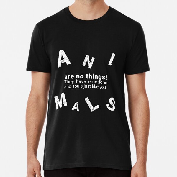 Animals are no things! Premium T-Shirt