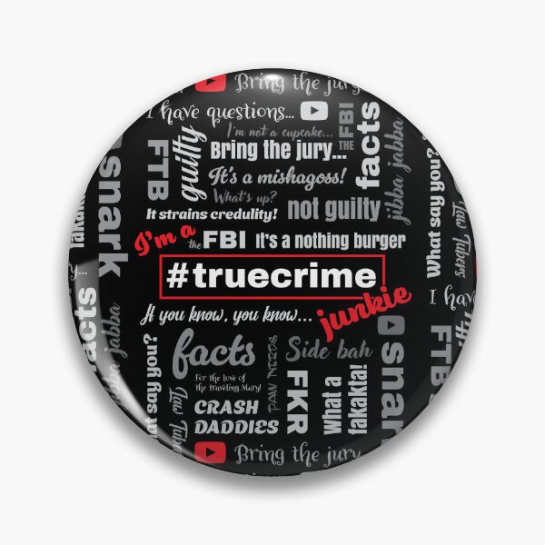Item preview, TRUE CRIME Junkie (sku#1) designed and sold by charactergirl.