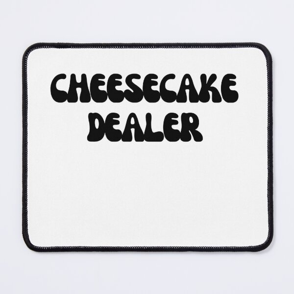 Item preview, CHEESECAKE DEALER designed and sold by rawaart1.