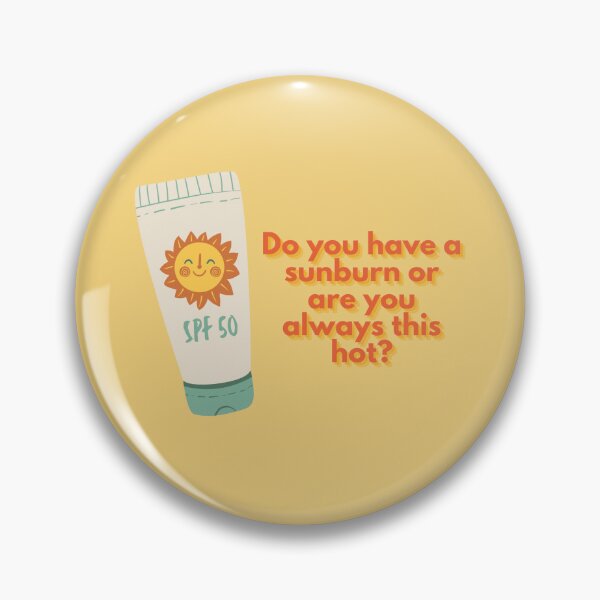 Item preview, Sunburn Pickup Line designed and sold by Pixel-Pub-PH.